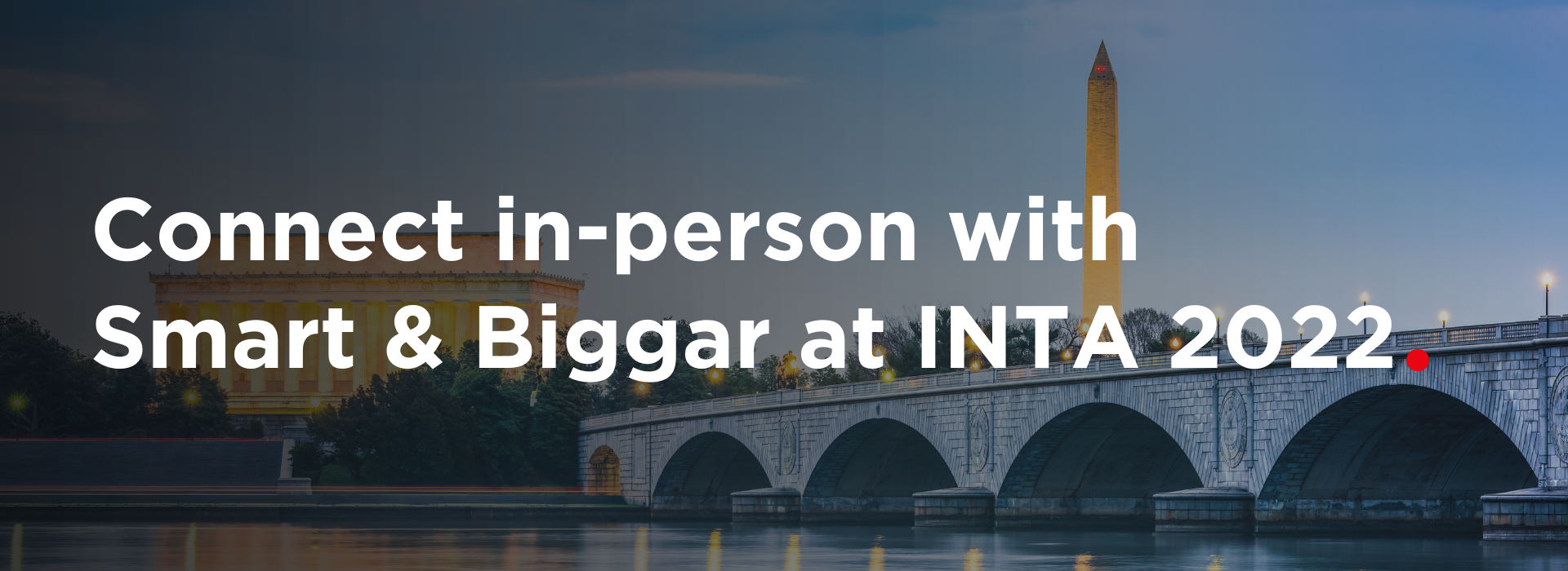Connect in-person with Smart & Biggar at INTA 2022